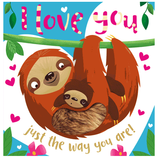 I Love You Just the Way You Are