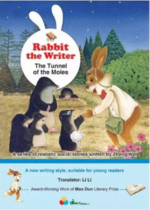 Rabbit The Writer The Tunnel of the Moles