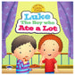 Luke The Boy Who Ate A Lot