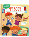 Why? My Body Questions &amp; Answers for Toddlers