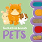 Touch & Feel Sounds: Pets