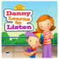 Danny learns to listen