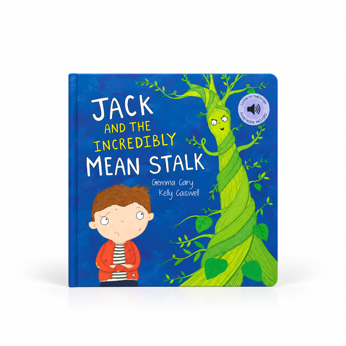 Jack and the Incredibly Mean Stalk - Children’s Picture Book