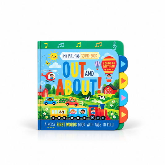 Out and About – Children’s Pull-Tab Sound Book