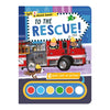 To The Rescue – Children’s Light & Sound Book