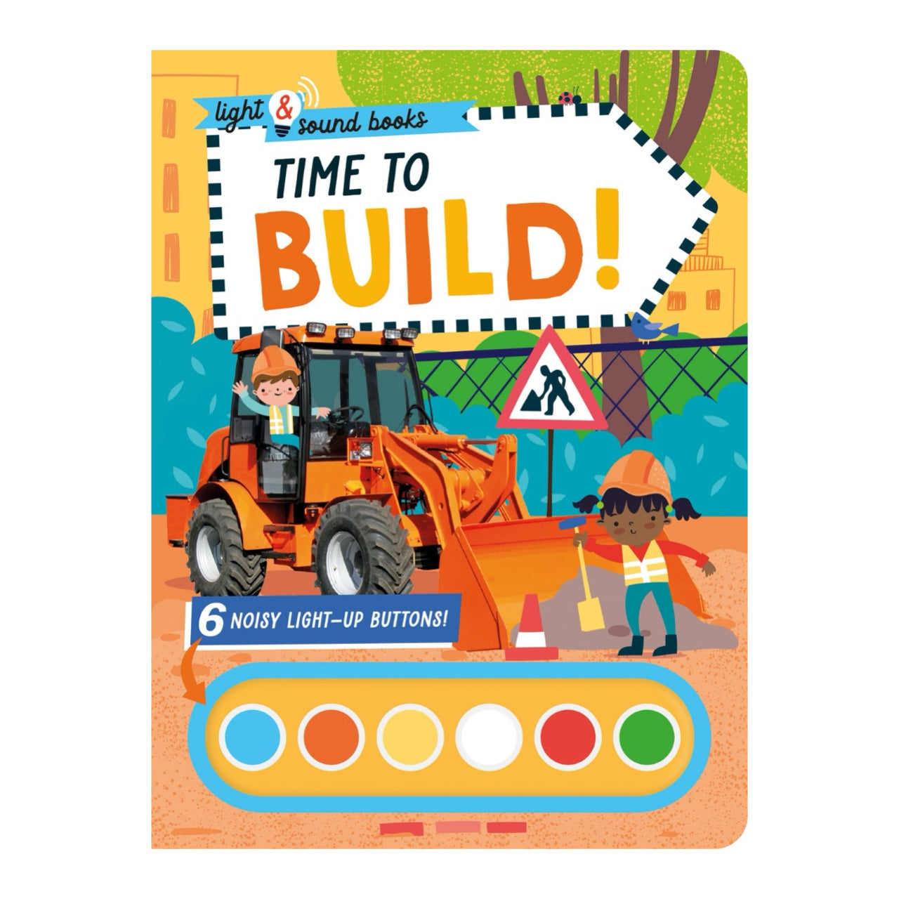 Time To Build – Children’s Light & Sound Book
