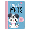 Meet The Pets: A Touch & Feel Story