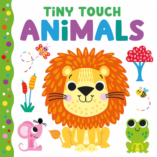 Tiny Touch Animals - Bright and Textured Baby Board Book