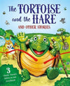 The Tortoise And The Hare And Other Classic Stories