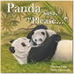 Panda Says, Please